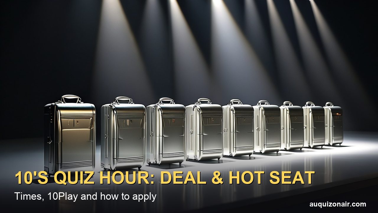 10's Weeknight Quiz Hour: Deal or No Deal 6.30pm and Millionaire Hot Seat 7pm — Times, 10Play and How to Apply