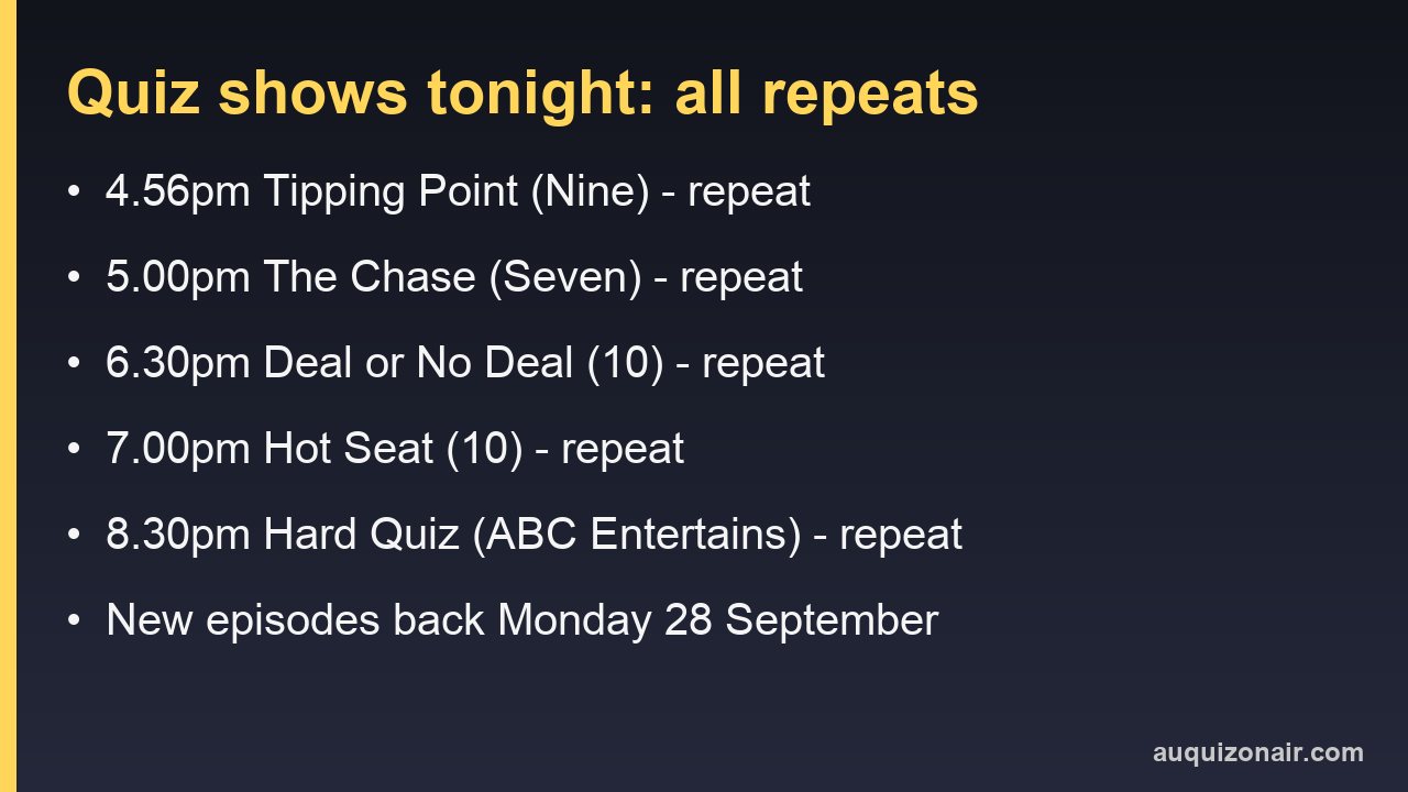 Australian quiz shows tonight, Thursday 24 September 2026, all repeats, and when new episodes return