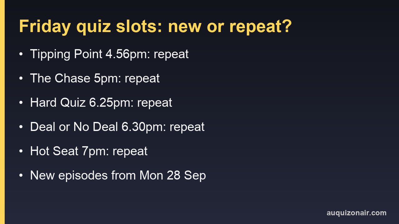 Australian quiz shows tonight, Friday 25 September 2026, every slot a repeat